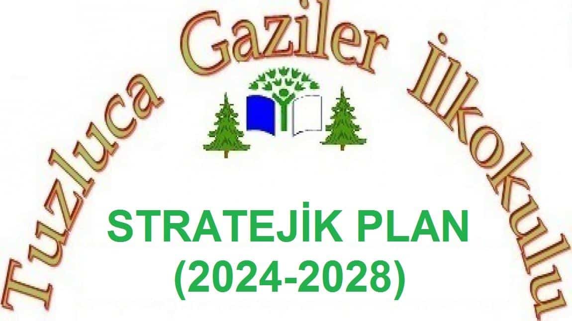 Gaziler İlkokulu Stratejik Plan (2024-2028)